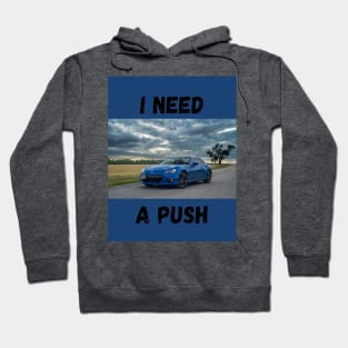 Slow BRZ - Funny Design Hoodie